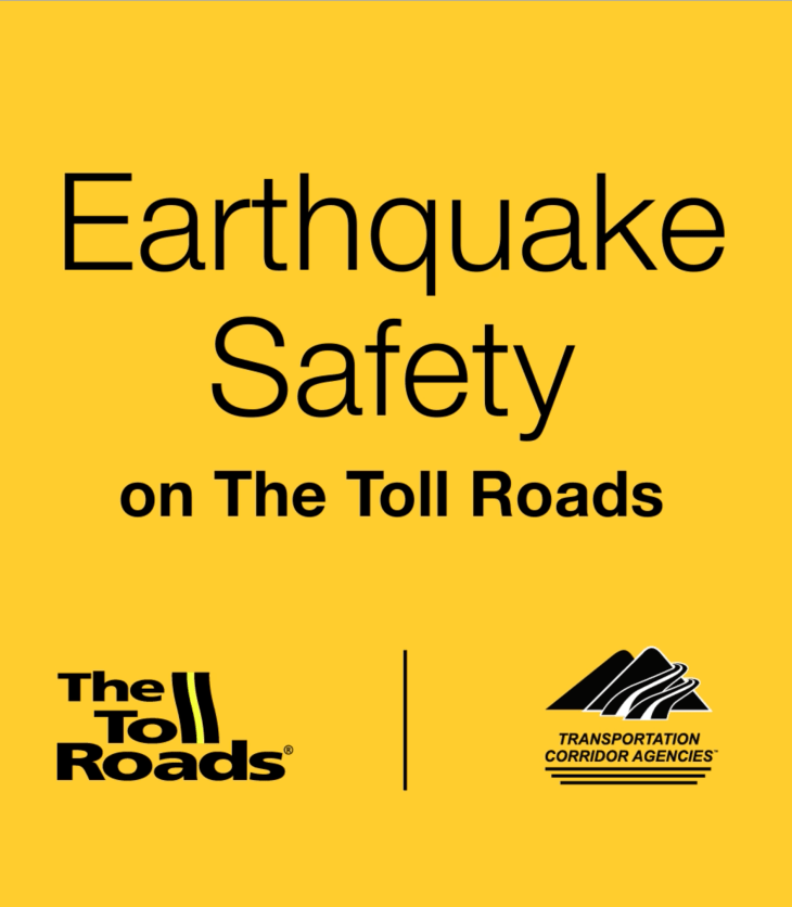 GIF of Earthquake Safety on The Toll Roads with The Toll Roads and Transportation Corridor Agencies logos
